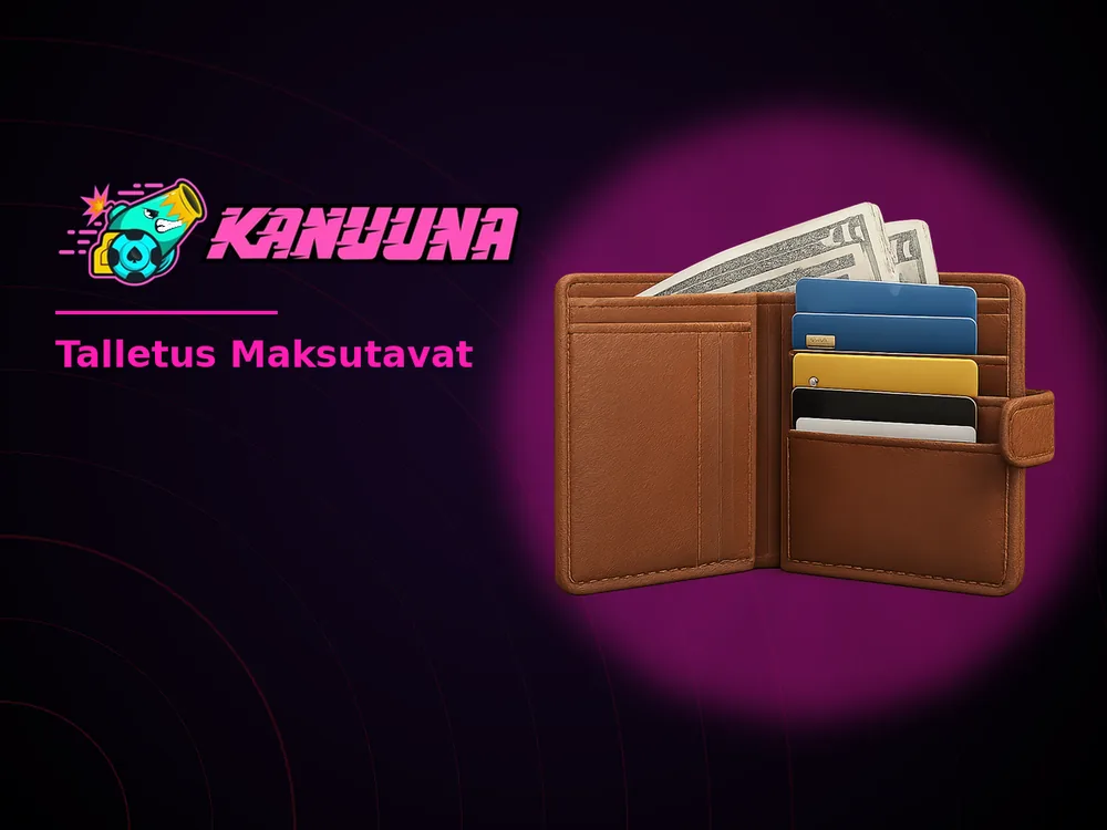 Kanuuna - Talletus Maksutavat