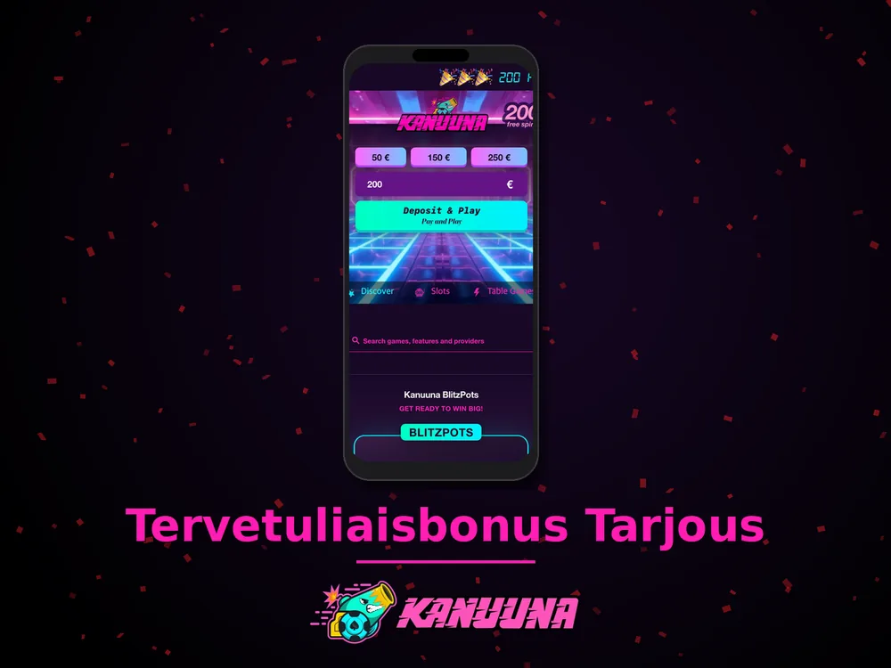 Kanuuna - Tervetuliaisbonus Tarjous
