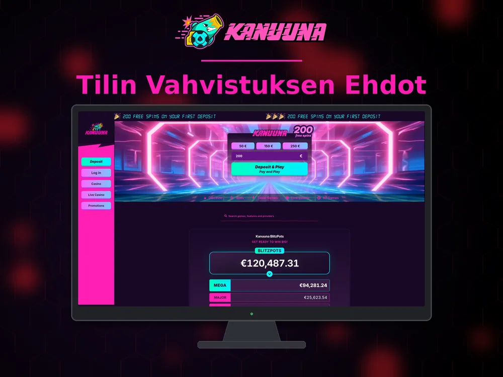Kanuuna - Tilin Vahvistuksen Ehdot